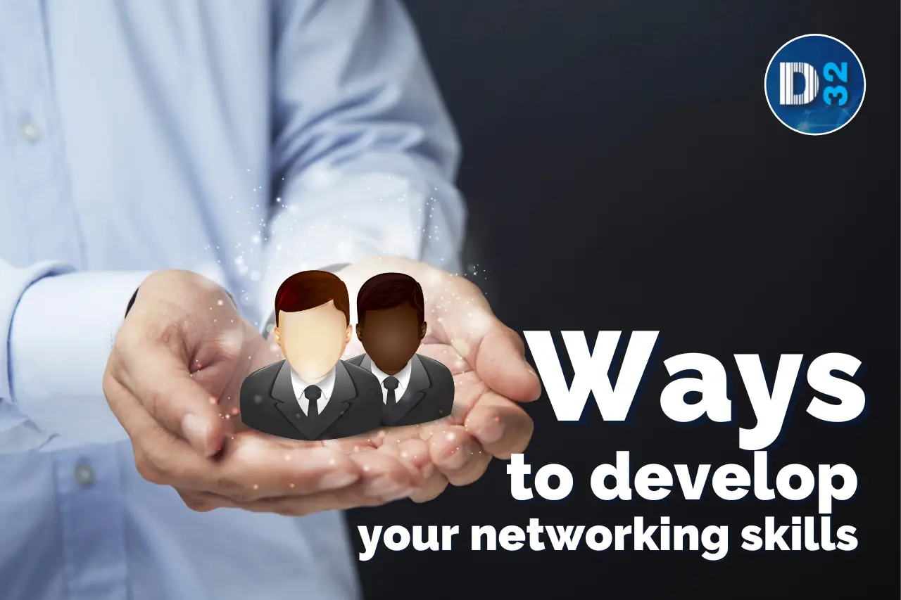 How to Develop Your Networking Skills