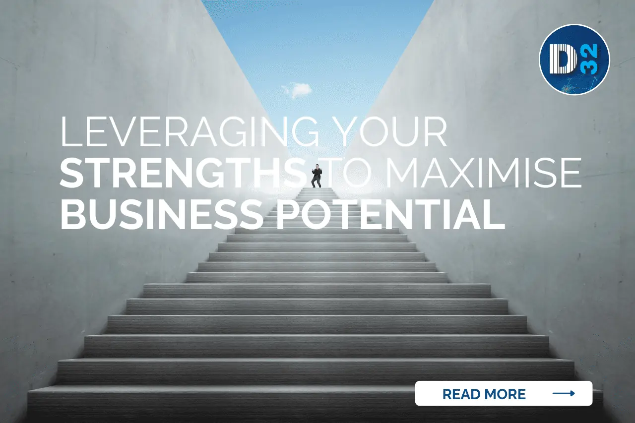 Leveraging your Strengths to Maximise Business Potential