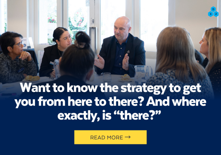 Want to know the strategy to get you from here to there_ And where exactly, is “there_”